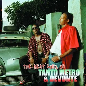 Pochette de The Beat Goes On de Tanto Metro & Devonte
