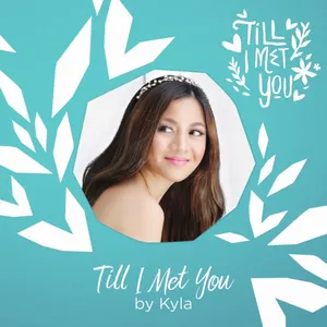 Pochette de Till I Met You de Kyla