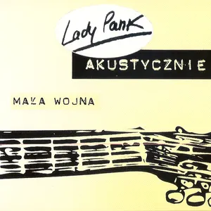 Pochette de Akustycznie: Mała wojna de Lady Pank