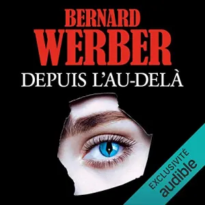 Pochette de Depuis l'au-delà de Bernard Werber