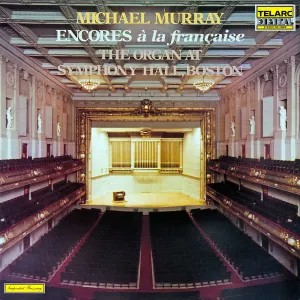 Pochette de Encores à la Française (The Organ at Symphony Hall, Boston) de Michael Murray