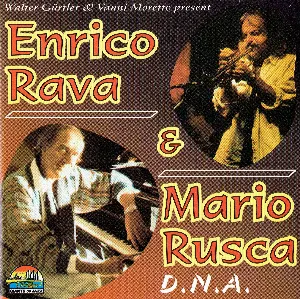 Pochette de Enrico Rava & Mario Rusca: D.N.A. de Enrico Rava