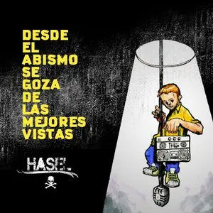 Pochette de Desde el abismo se goza de las mejores vistas de Pablo Hasél
