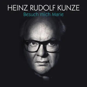 Pochette de Besuch mich Marie de Heinz Rudolf Kunze