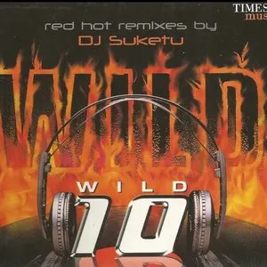 Pochette de Wild 10 de DJ Suketu