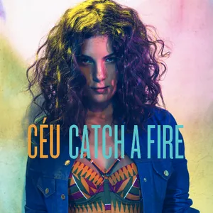 Pochette de Céu Canta Catch a Fire de Céu