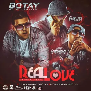 Pochette de Real Love (remix) de Ñejo - Ñengo Flow - Gotay el Auténtiko
