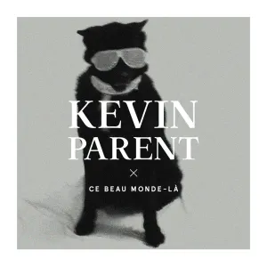 Pochette de Ce beau monde‐là de Kevin Parent