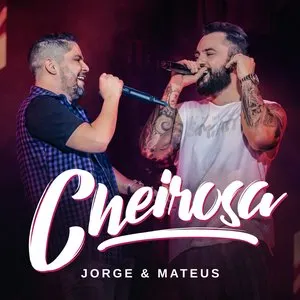 Pochette de Cheirosa de Jorge & Mateus