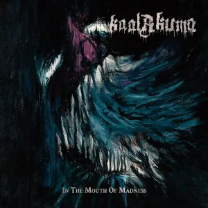 Pochette de In the Mouth of Madness de Kaal Akuma
