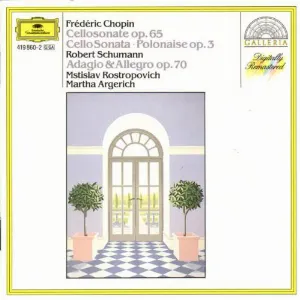 Pochette Chopin: Cello Sonata, op. 65 / Polonaise, op. 3 / Schumann: Adagio & Allegro, op. 70