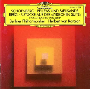 Pochette Schoenberg: Pelleas und Melisande / Berg: 3 Stücke aus der »Lyrischen Suite«