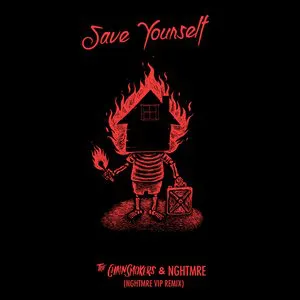 Pochette Save Yourself (NGHTMRE VIP REMIX)