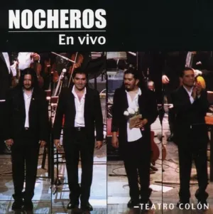 Pochette de En vivo: Teatro Colón de Los Nocheros