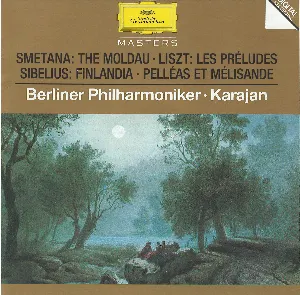 Pochette Smetana: The Moldau / Liszt: Les Preludes / Sibelius: Finlandia, Pelleas et Melisande