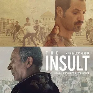 Pochette de The Insult: Original Motion Picture Soundtrack de Éric Neveux