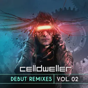 Pochette de Debut Remixes Vol. 02 de Celldweller