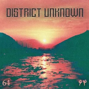 Pochette de 64 de District Unknown