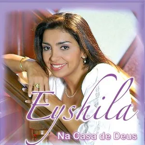 Pochette de Na Casa de Deus de Eyshila
