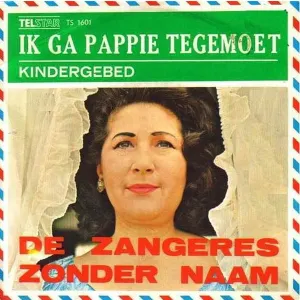 Pochette de Kindergebed / Ik ga pappie tegemoet de Zangeres Zonder Naam