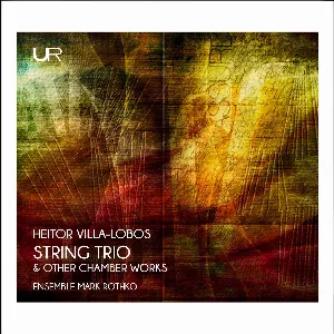 Pochette de String Trio & Other Chamber Works de Heitor Villa‐Lobos