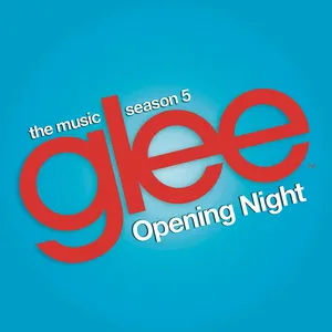 Pochette de Glee: The Music, Season 5: Opening Night de Glee Cast