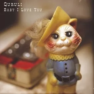 Pochette de Baby I Love You de Quruli