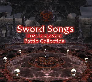 Pochette Sword Songs ~ FINAL FANTASY XI Battle Collection