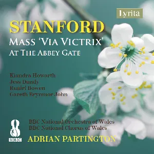 Pochette de Mass "Via victrix" / At the Abbey Gate de BBC National Chorus of Wales - BBC National Orchestra of Wales - Sir Charles Villiers Stanford