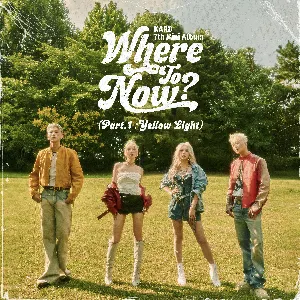 Pochette de Where To Now? (Part 1 : Yellow Light) de KARD