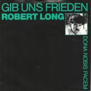 Pochette de Gib uns Frieden / Hinter dem Horizont de Robert Long