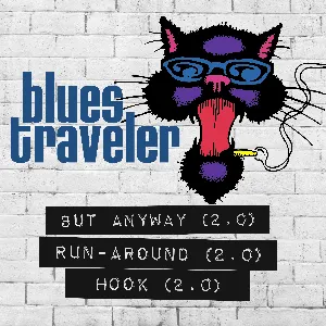 Pochette de But Anyway / Run-Around / Hook (2.0) de Blues Traveler