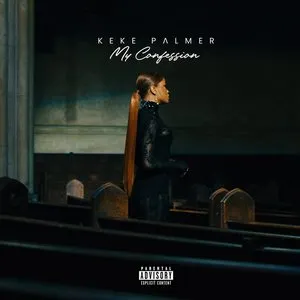 Pochette de My Confession de Keke Palmer