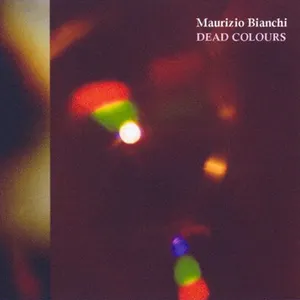 Pochette de Dead Colours de Maurizio Bianchi