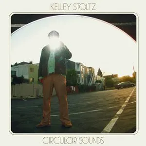 Pochette de Circular Sounds de Kelley Stoltz