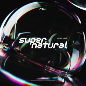 Pochette de Supernatural Remix vol.2 de A.C.E