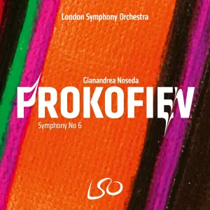 Pochette de Symphony no. 6 de Sergei Prokofiev - London Symphony Orchestra - Gianandrea Noseda