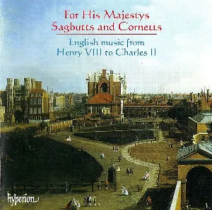Pochette de English Music from Henry VIII to Charles II de His Majestys Sagbutts and Cornetts