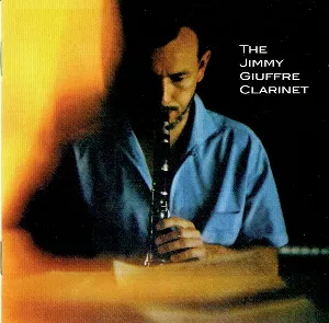 Pochette de The Jimmy Giuffre Clarinet / The Music Man de Jimmy Giuffre
