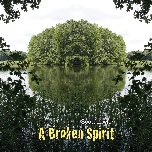 Pochette de A Broken Spirit de Scott Lawlor