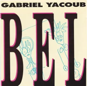 Pochette de Bel de Gabriel Yacoub