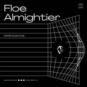 Pochette de Floe Almightier de Edgar Allen Floe