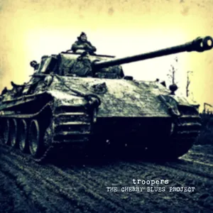 Pochette de Troopers de The Cherry Blues Project