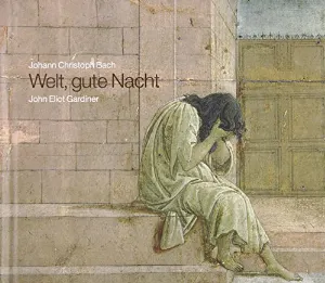 Pochette Bach: Welt, gute Nacht / John Eliot Gardiner