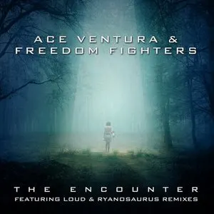 Pochette de The Encounter de Ace Ventura - Freedom Fighters