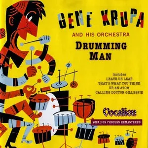 Pochette de Drumming Man de Gene Krupa and His Orchestra