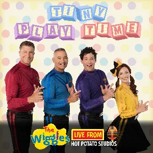 Pochette de Live from Hot Potato Studios: Tiny Play Time de The Wiggles