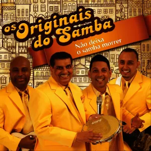 Pochette de Não Deixe o Samba Morrer! de Os Originais do Samba