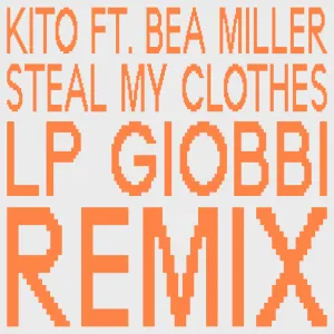 Pochette de Steal My Clothes (LP Giobbi remix) de Kito