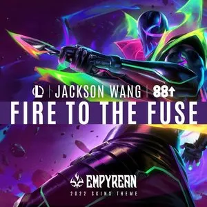 Pochette de Fire To the Fuse de Riot Games Music Team - Jackson Wang